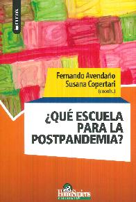 � Qu� escuela para la postpandemia?