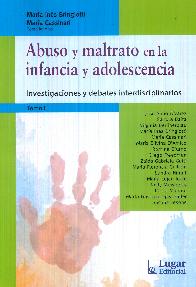 Abuso y maltrato en la infancia y adolescencia. Investigaciones y debates interdisciplinarios II