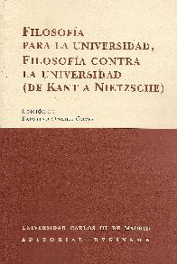 Filosofa para la Universidad, Filosofia contra la Universidad ( de Kant a Nietzsche)
