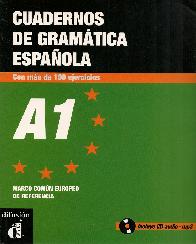 Cuadernos de gramatica espa�ola A 1
