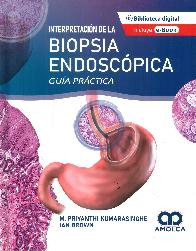 Interpretaci�n de la biopsia endosc�pica. Gu�a pr�ctica
