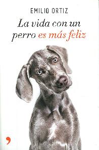La vida con un perro es m�s feliz