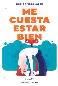 Me cuesta estar bien