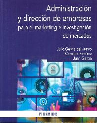 Administraci�n y direcci�n de empresas para el marketing e investigaci�n de mercados