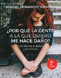 Por qu la gente a la que quiero me hace dao?
