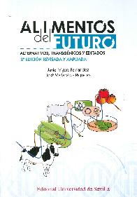 Alimentos del futuro: Alternativos, transg�nicos y editados