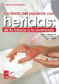 Cuidado del paciente con heridas:. de lo b�sico a lo avanzado
