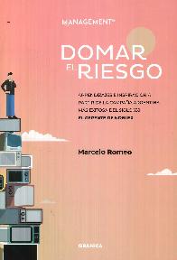 Domar el riesgo. Management