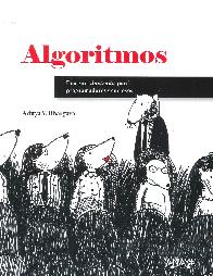 Algoritmos. Gu�a ilustrada para programadores y curiosos