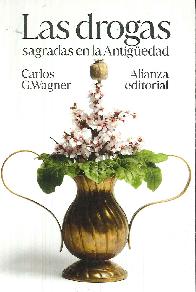Las drogas sagradas en la antig�edad