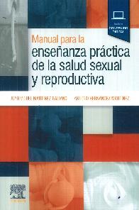 Manual para la ense�anza pr�ctica de la salud sexual y reproductiva