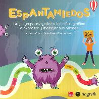 ESPANTAMIEDOS. Un juego para ayudar a los ni�os y ni�as a expresar y manejar sus miedos