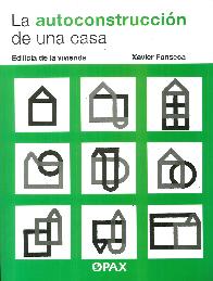 La autoconstrucci�n de una casa