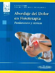 Abordaje del dolor en fisioterapia. Fundamentos y t�cnicas