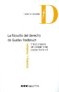 La filosofa del derecho de Gustav Radbruch y tres ensayos de posguerra