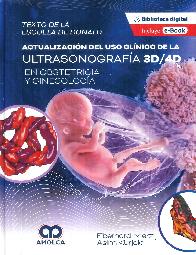 Actualizaci�n del uso cl�nico de la ultrasonograf�a 3D/4D en obstetricia y ginecolog�a