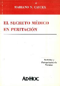 El secreto mdico en peritacin