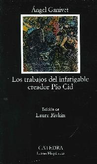 Los trabajos del infatigable creador P�o Cid