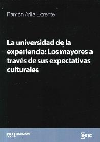 La universidad de la experiencia: Los mayores a trav�s de sus expectativas culturales