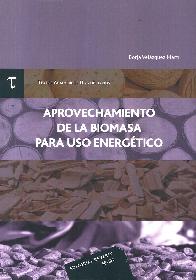 Aprovechamiento de la Biomasa para el uso energ�tico