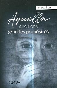 Aquella que tiene grandes propsitos