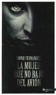 La mujer que no baj� del avi�n