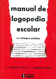 Manual de logopedia escolar. Un enfoque prctico