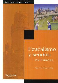 Feudalismo y se�orio en Europa
