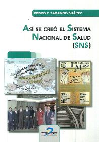 As se cre el Sistema Nacional de Salud