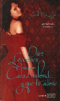 Diez lecciones para dar caza a un Lord y que te adore