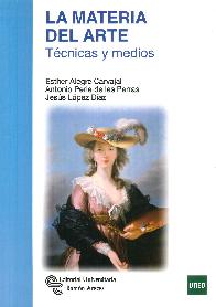 La materia del arte. T�cnicas y medios