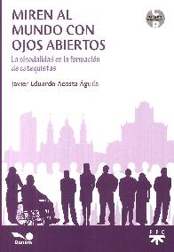 Miren al mundo con ojos abiertos