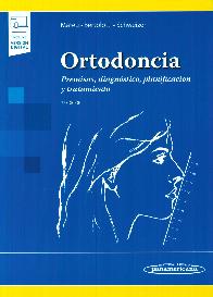 Ortodoncia. Premisas, diagnstico, planificacin y tratamiento