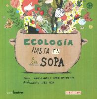 Ecologa hasta en la sopa