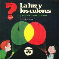 La luz y los colores para los ms curiosos