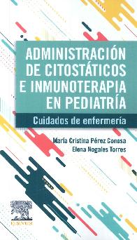 Administracin de citostticos e inmunoterapia en pediatra
