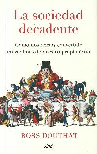 La sociedad decadente