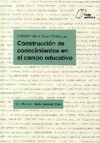 Construcci�n de conocimientos en el campo educativo. Celebrando a Tono Castorina - Volumen 2