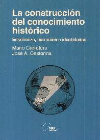La construcin del conocimiento histrico