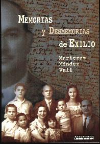 Memorias y Desmemorias de Exilio