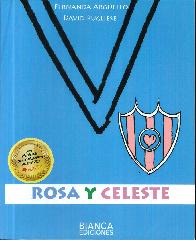 Rosa y celeste