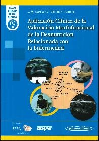 Aplicacin clnica de la valoracin morfofuncional de la desnutricin relacionada con la enfermedad