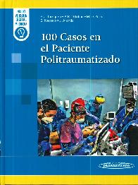 100 Casos en el paciente politraumatizado