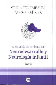 Manual de tratamiento en Neurodesarrollo y neurologia infantil Tomo III