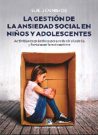La gestin de la ansiedad social en nios y adolescentes