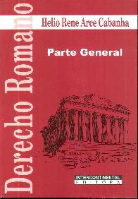 Derecho Romano. Parte General