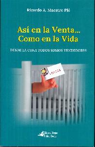 As� en la Venta como en la vida. Desde la cuna todos somos vendedores