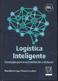 Logstica inteligente. Estrategias para la automatizacin y eficiencia. 