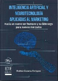 Inteligencia artificial y neurotecnolog�a aplicadas al marketing