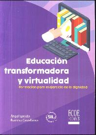 Educaci�n transformadora y virtualidad